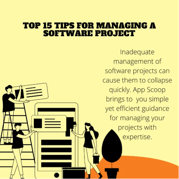 Top 15 Tips for Managing a Software Project