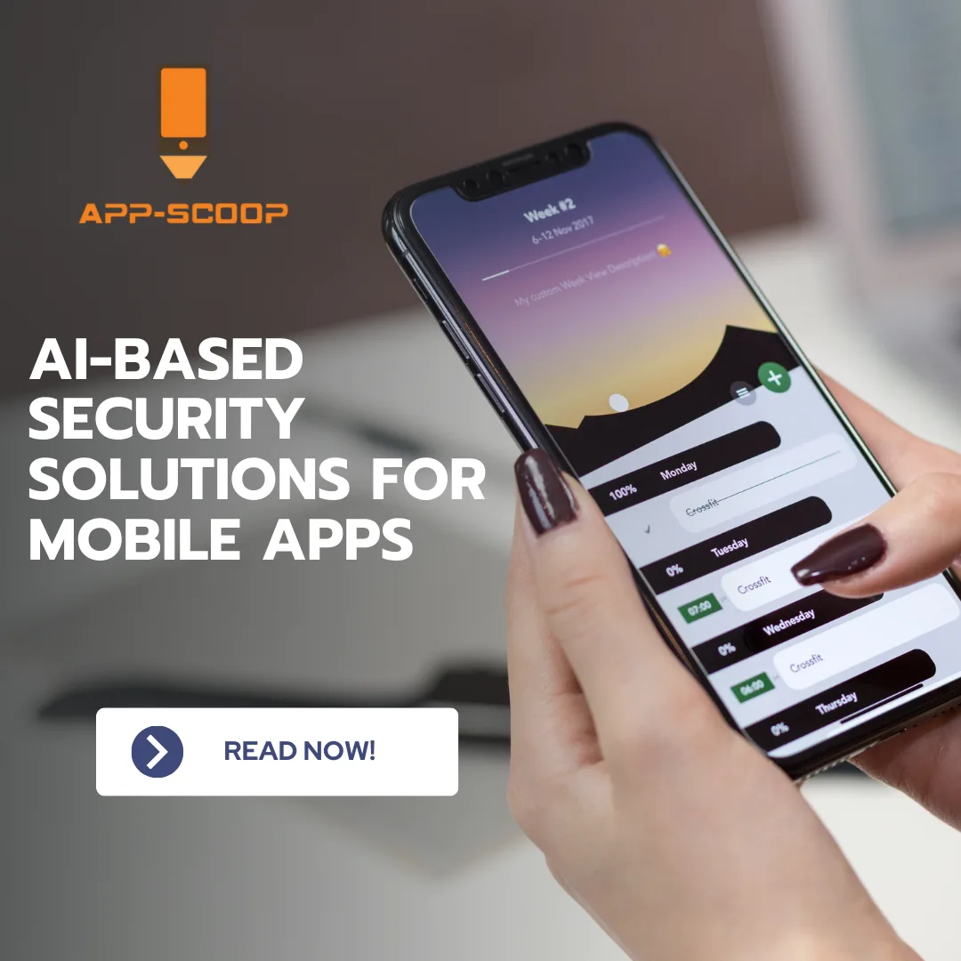 AI-Based Security Solutions for Mobile Apps