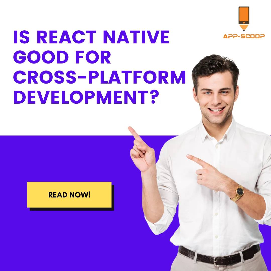 Is React Native Good for Cross-Platform Development?
