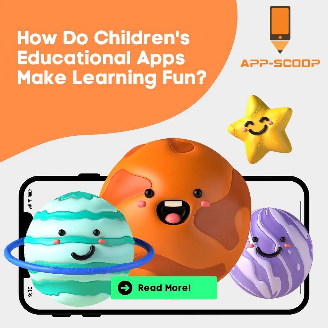 How Educational Apps Make Learning Fun for Kids